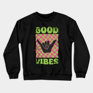 Good Vibes Crewneck Sweatshirt